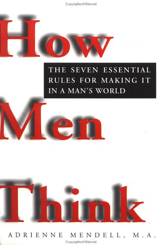 How Men Think by Adrienne Mendell